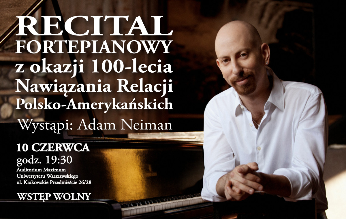 Recital fortepianowy z okazji 100-lecia nawiązania relacji polsko-amerykańskich