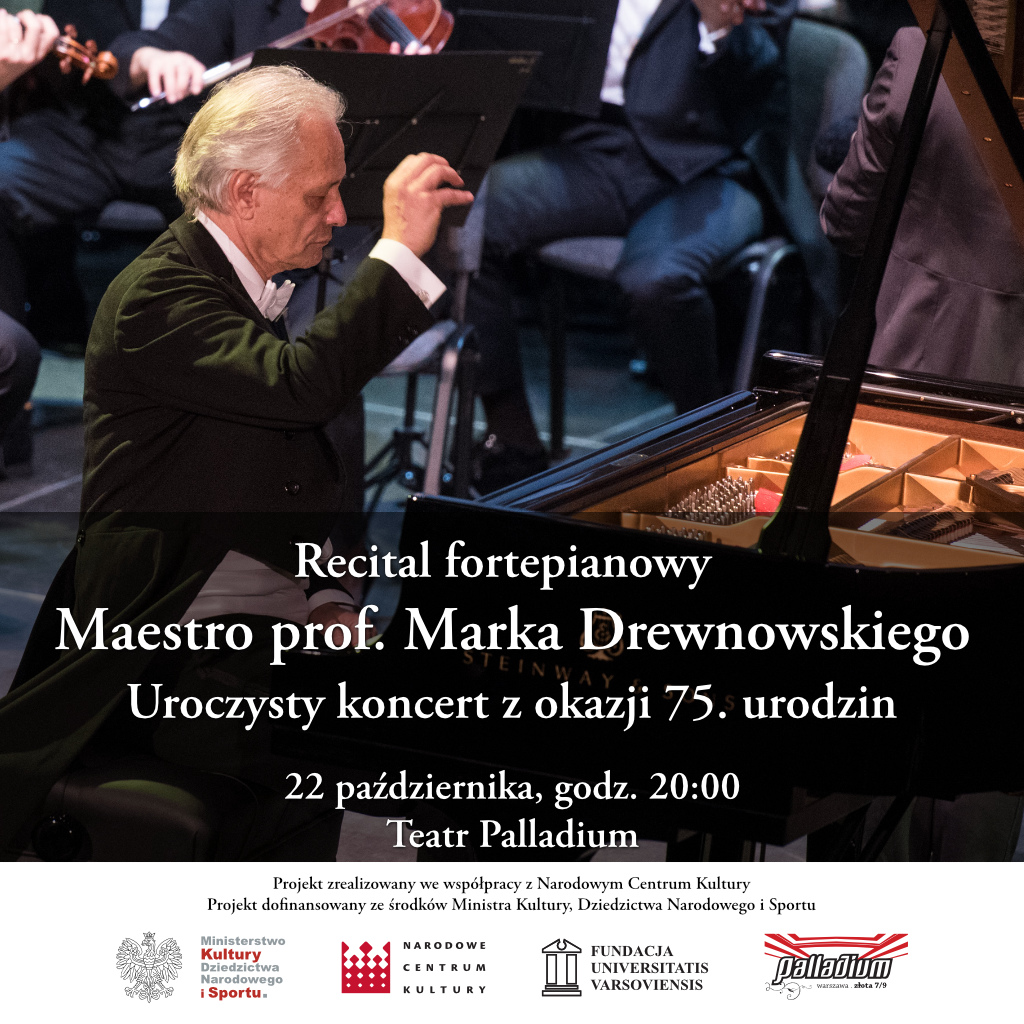 Recital fortepianowy Maestro prof. Marka Drewnowskiego z okazji 75. urodzin